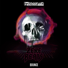 ZEKE BEATS - Bounce [Bassrush Records]