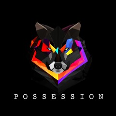 Possession (feat. 74tibs)
