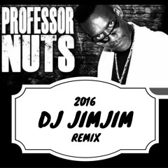 Dj Jimjim Feat Professor Nuts - Dont Shatta (Awouhyadideh Riddim) (RMX) (2016)
