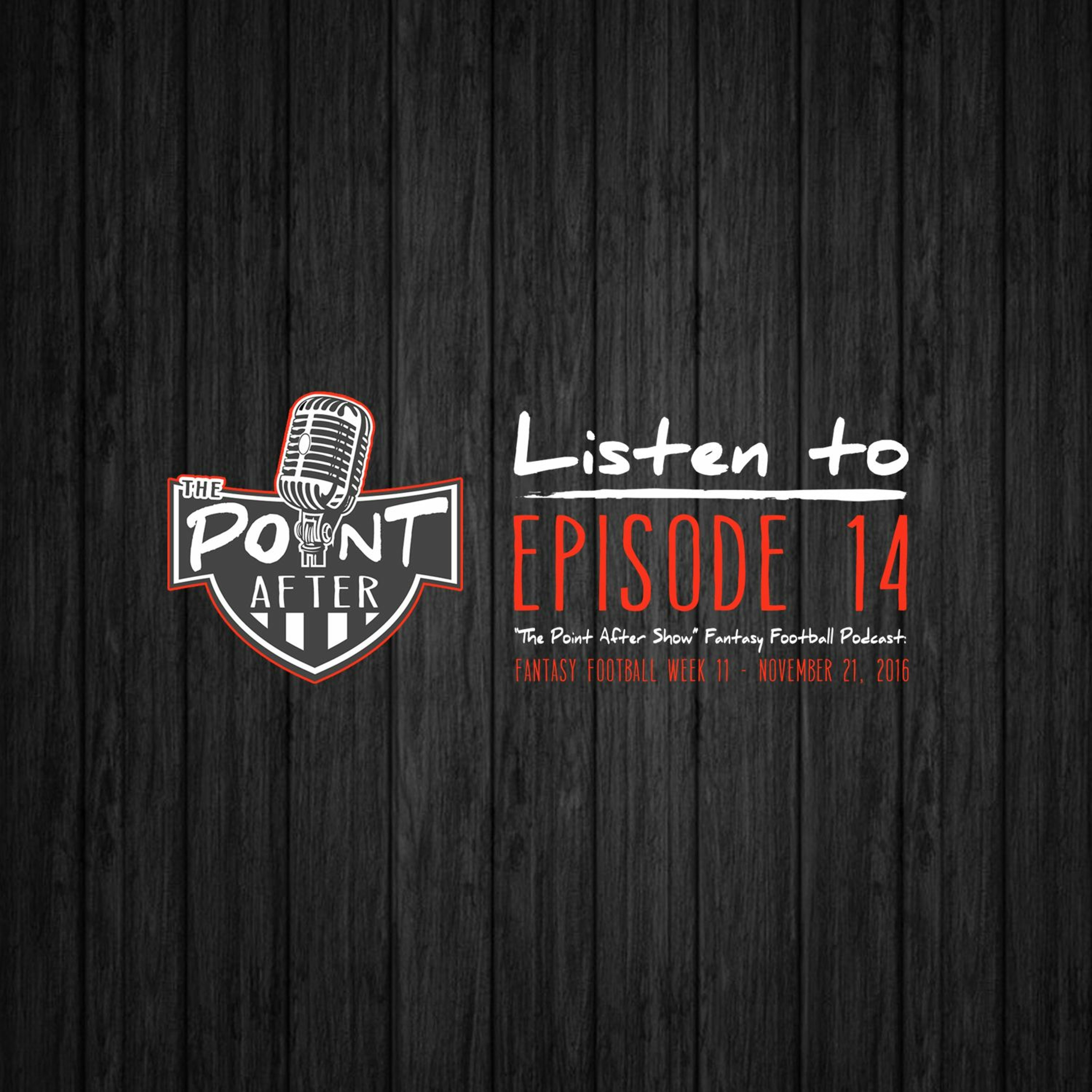 Episode 14 - The Hangover: Week 11 Fantasy Football Podcast episode artwork