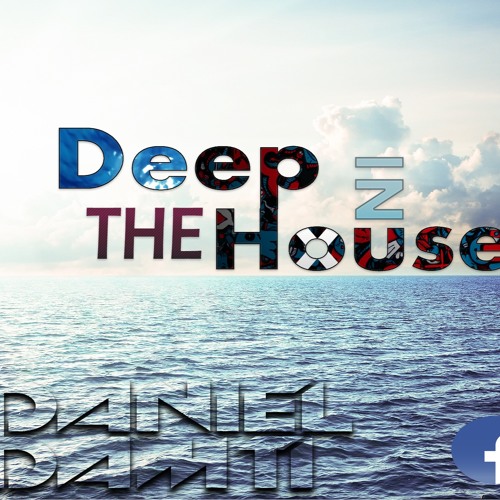 DJ Daniel Damti - Deep In The House Vol 1