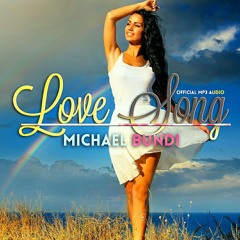 Michael Bundi - Love Song (Official MP3)