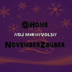 19.11.2016 @Home NovemberZauber //DJ MaKu//VOL3//
