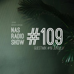 NAS Radio Show #109 | Guestmix by Jovelli