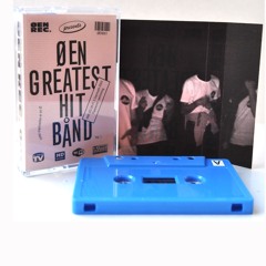 ØEN Greatest Hit Bånd - Side A [ØEN001]