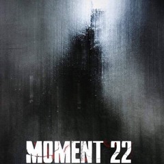 JaxDenDära - Moment 22 (Produced By P-tech Santiago)