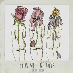 Boys Will Be Boys
