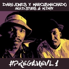 Daru Jones x Marcus Machado aka D.Stubs & M.Drix #PregameVL1 Beattape (Radio)