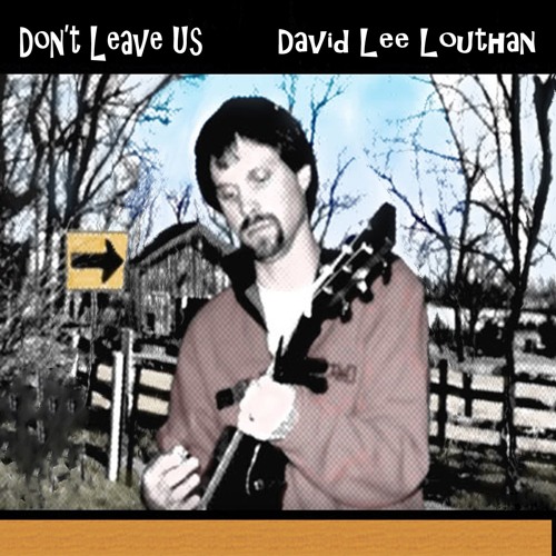 Don't Leave Us - original © (with Angelo Annicchiarico on bass guitar)