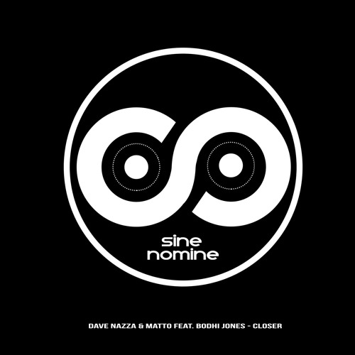 Dave Nazza & Matto feat. Bodhi Jones - Closer