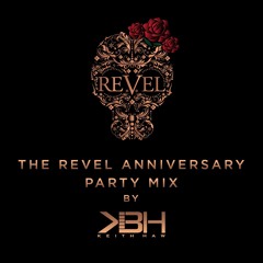 KBH Mix Revel Anniversary Mix 2016