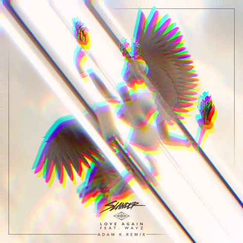 SLANDER - Love Again (feat. WAVZ)[Adam K Remix]