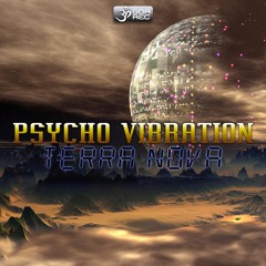 02 - Psycho Vibration - Terra Nova