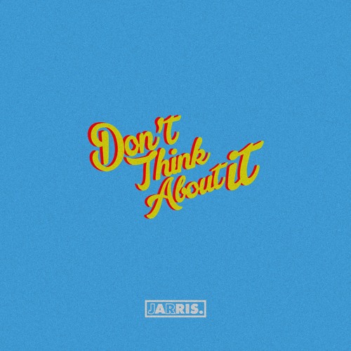 Don'tThinkAboutIt