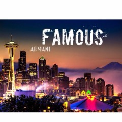 Famous (Prod by J. Ream)