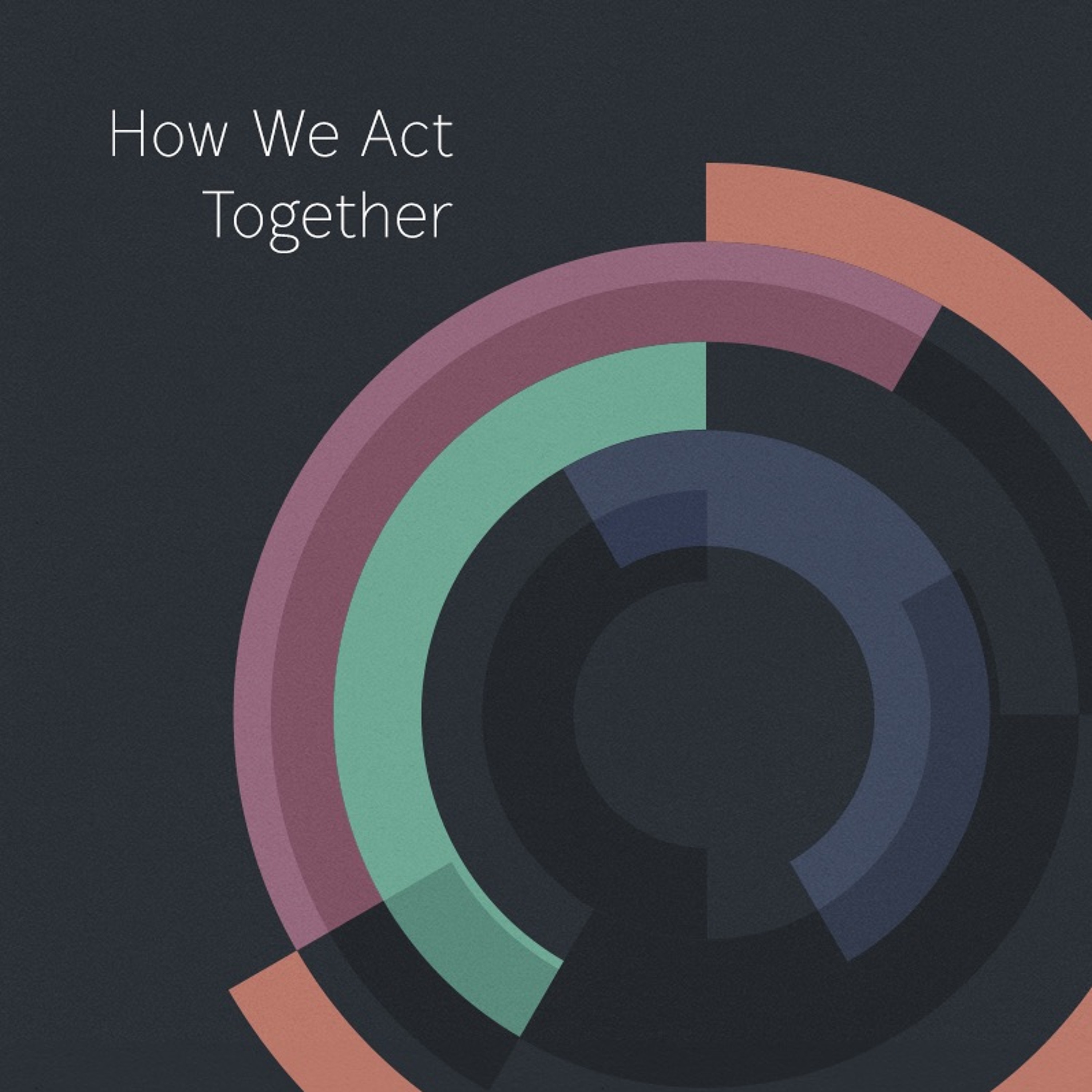 How We Act Together: Encouragement episode artwork