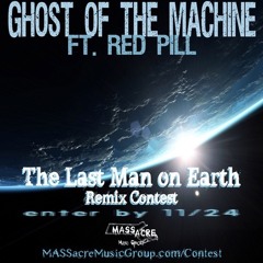 Ghost of The Machine ft Redpill - Last Man on Earth (noobwMonster Remix)