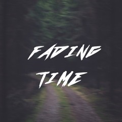 Fading Time