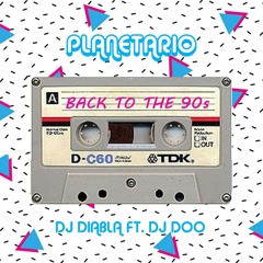 DJ Diabla Ft DJ Doo - Back To The 90's (November 2016)