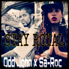 Stay Royal Ft. Sa-Roc (Prod. By Mark Lombardo)