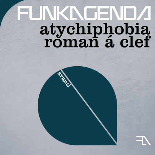 Funkagenda - Atychiphobia