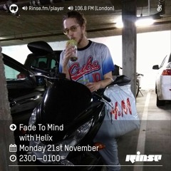 Rinse FM Podcast - Fade To Mind w/ Helix - 21st November 2016