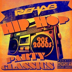 Classics (Hip Hop 90s and 2000s) Volume I