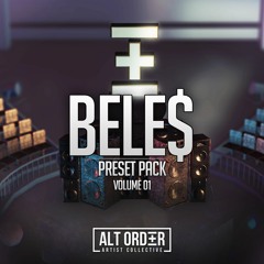 Alt Order BELE$ Preset Pack Volume 01
