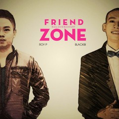 [Mp3] Friendzone - Roy P ft BlackBi