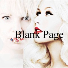 Christina Aguilera ft Sia - Blank Page Mashup