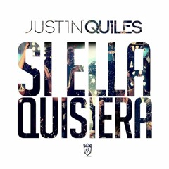 Justin Quiles- Si Ella Quisiera (Alex Esteban EXT Edit)BUY/FREE DOWNLOAD