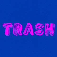 Trash