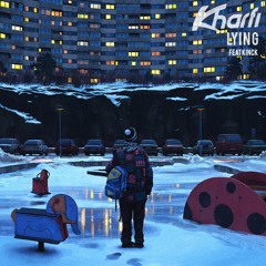 Kharfi - Lying ft Kinck
