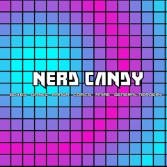 Nerd Candy Podcast: The Games I'm Currently Playing(2016)