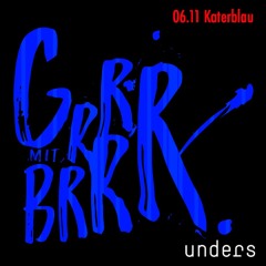 unders @ katerblau | berlin | nov 2016 | 6.5HRS