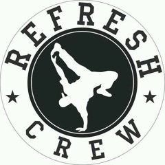 Refresh Crew(Mateosh Beats )