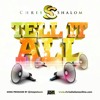 Chris Shalom Tell It All Mp3