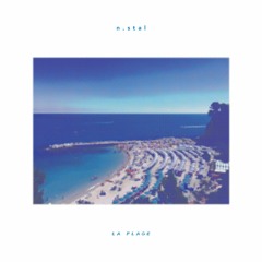 PREMIERE: n.stal - La Plage [Les Yeux Orange]