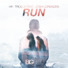 Hr. Troels Ft. Josh Lorenzen - Run