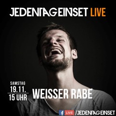Weisser Rabe - Jeden Tag Ein Set LIVE 02
