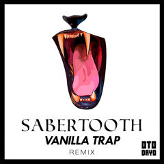 Skan ✖ Dreamer - Sabertooth (Vanilla Trap Remix)