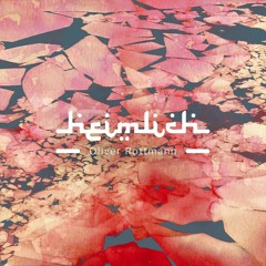 Heimlich Podcast #5 by Oliver Rottmann