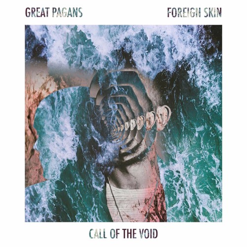 Call Of The Void (Foreign Skin Remix)