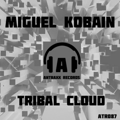 Miguel Kobain-Wake Up (Original Mix) DemoCut [ATR087] Out now 29.10.16