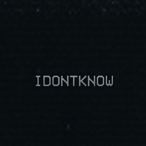 idontknow (prod. SXVV)
