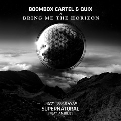 BMTH X Boombox Catel & QUIX - Supernatural Heart (AWT Mashup)