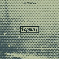 POPPIN'1 Mixtape (preview) [Download link on Description]