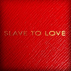 Slave To Love (Pop)