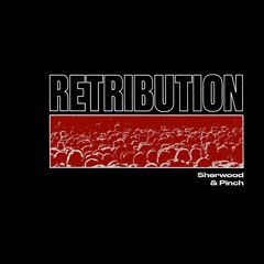 Sherwood & Pinch - Retribution