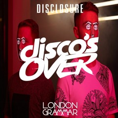 Disclosure - Help Me Lose My Mind (Featuring London Grammar) Disco's Over Remix